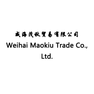 Weihai Maokiu Trade Co., Ltd.